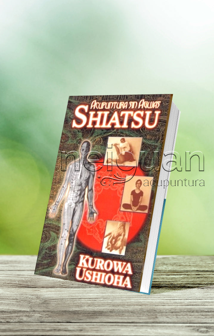 Acupuntura Que Es El Shiatsu LIBRO ACUPUNTURA SIN AGUJAS SHIATSU